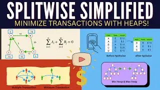 How Splitwise Simplifies Group Payments | Use Heaps to Simplify Shared Expenses!