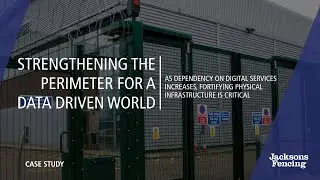 Securing a London Data Centre: Transforming a Vulnerable Perimeter | Jacksons Fencing
