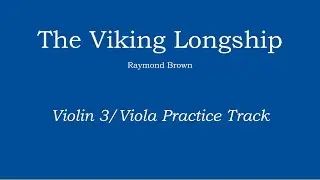 The Viking Longship - Raymond Brown Violin 3/Viola Practice Track