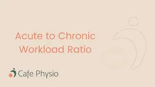 Acute to Chronic Workload Ratio