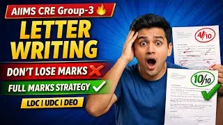AIIMS CRE Group-3 Letter Writing 🔥 | Full Marks Strategy | LDC UDC DEO Skill Test