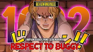 AMAZING REVIEW OP 1082 - RESPECT KEPADA BUGGY!! IMPIAN SAHABAT YG INGIN SHANKS MENGIKUTI JEJAK ROGER