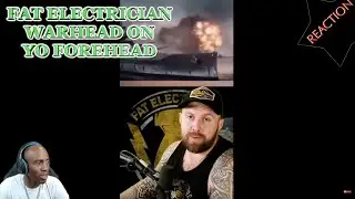 FAT ELECTRICIAN WARHEAD ON YO FOREHEAD