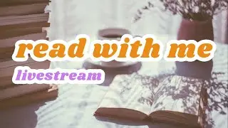read with me - chill reading livestream