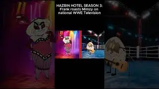 HAZBIN HOTEL SEASON 3 LEAKED: Frank roasts Mimzy on National WWE Television #shorts #hazbinhotel