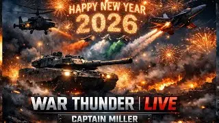 2026 Begins With War | War Thunder Live