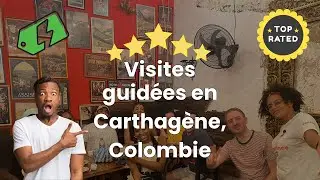 Visites guidées en Carthagène, Colombie