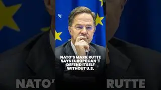 NATO&rsquo;s Mark Rutte says Europe can&rsquo;t defend itself without US