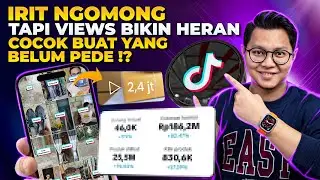IRIT NGOMONG TAPI VIEWS BIKIN HERAN, COCOK BUAT YANG BELUM PEDE DI TIKTOK AFFILIATE?