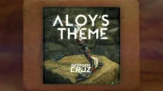 ALOY'S THEME | Horizon Zero Dawn Theme Remix | Dj German Cruz