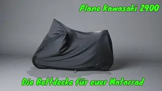 Neue Abdeckplane f&uuml;r meine z900 | Die Bettdecke f&uuml;r euer Motorrad | Eigentlich zu gut f&uuml;rs Bike!