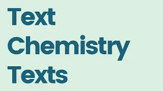 Text Chemistry Texts