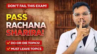 FAIL = YEAR BACK ⚠️🧠 Rachana Sharir Last-Chance PASS Strategy | BAMS 1st Year