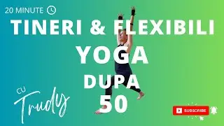 Yoga Pentru Energie - Răm&acirc;ne T&acirc;năr & Flexibil Dupa 50 #yoga #yogainromana #yogapratice #energy
