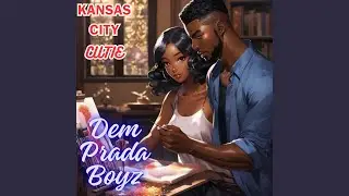 Kansas City Cutie (feat. #Textyourex)