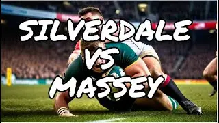 The Epic Showdown: Silverdale vs. Massey in an Unstoppable Rugby Clash