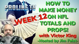 #NFLProps and Totals with Jim Feist & Victor King