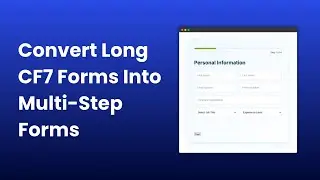 Convert Long CF7 Forms Into Multi Step Forms