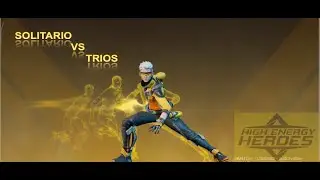 High Energy Heroes Mobile en Solitario vs Trios