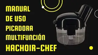 HACHOIR-CHEF multifunction chopper user manual
