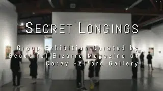 Beautiful Bizarre Magazine exhibition 'Secret Longings' at Corey Helford Gallery