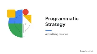 Advertising Revenue: Programmatic Strategy