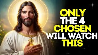 ✝️ Бог говорит, что только 4 избранных не пропустят это | Послание Бога для вас сегодня | Послани...