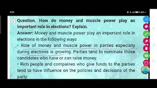 How do money and muscle power play an important role in elections? Explain.