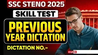 SSC Steno Previous Year Dictation Practice | Clear Skill Test in First Attempt