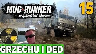 PRZEWR&Oacute;CĘ KAŻDY POJAZD! - SPINTIRES: MUDRUNNER #15 - GRZECHU40 i DED87