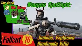 Junkies Explosive Handmade, Fallout 76, Weapon Spotlight, Steel Dawn