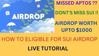 How to Eligible for Sui Airdrop. Next Airdrop Like Aptos!!!!
