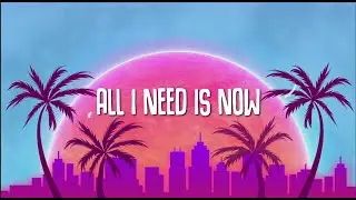 N@OM1, Venteris - All I Need Is Now (Lyric Video)