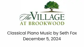 Classical Piano Performance by Seth Fox - December 5, 2024