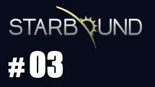 Starbound en Espa&ntilde;ol. Ep 03 - Problemas en poblado NPC!  HD