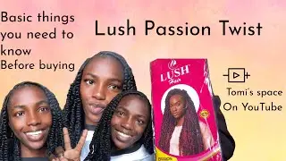 Watch this before buying the LUSH PASSION TWIST