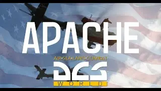 APACHE | EARLY ACCESS RELEASE | DCS WORLD