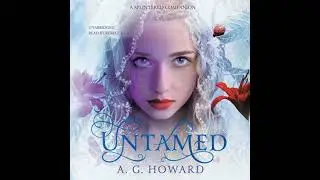 Untamed: A Splintered Companion - A. G. Howard