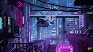 2HOURS LOOP Cyber City Pixel Art Relaxing Song