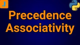 Python Operator Precedence And Associativity