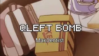 Qleft Bomb
