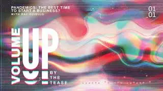 Introducing Volume Up by The Tease