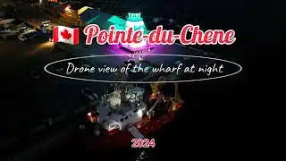 Drone flying at night.🇨🇦Shediac Pointe-du-Chene Wharf[📹A.Kharchenko24.10]#dji #wharf #flight#boat#4k