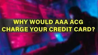 AAA ACG NE0069 EFT RCC OR FL0956 MEM AB Charge On Credit Card Explained!