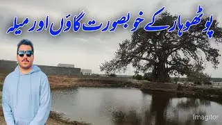 Old Villages Of Pothwar Mela | shah safeer zaidi