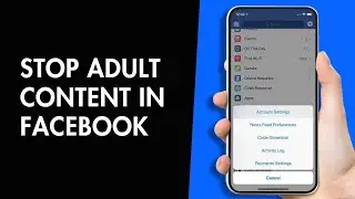 Как остановить контент для взрослых в Facebook