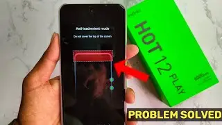 Anti inadvertent mode Do not Cover the top of the screen | Infinix Mobile problem solve