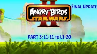 ABSWII PART 3: meeting Yoda and saving Panaka, Padm&eacute;, and Jar Jar! L1-11 to L1-20