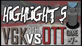 PGHL Season Thirteen Playoffs | VGK @ OTT Game Seven Highlights