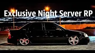 МТА-Обзор Сервера Exclusive Night Server RP